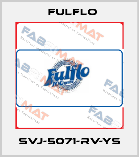 SVJ-5071-RV-YS Fulflo