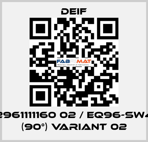2961111160 02 / EQ96-sw4 (90°) Variant 02 Deif