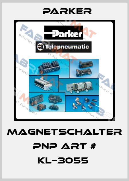 MAGNETSCHALTER PNP ART # KL−3055  Parker