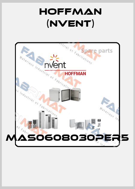 MAS0608030PER5  Hoffman (nVent)