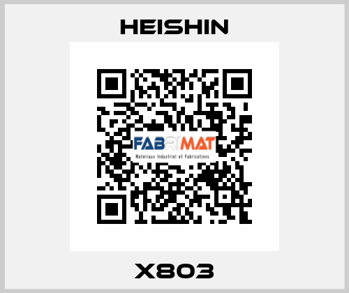 X803 HEISHIN