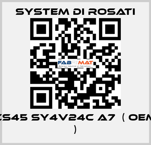 CS45 SY4V24C A7  ( OEM ) System di Rosati