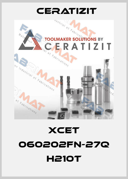 XCET 060202FN-27Q H210T Ceratizit