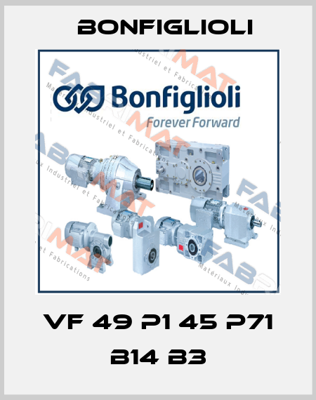 VF 49 P1 45 P71 B14 B3 Bonfiglioli