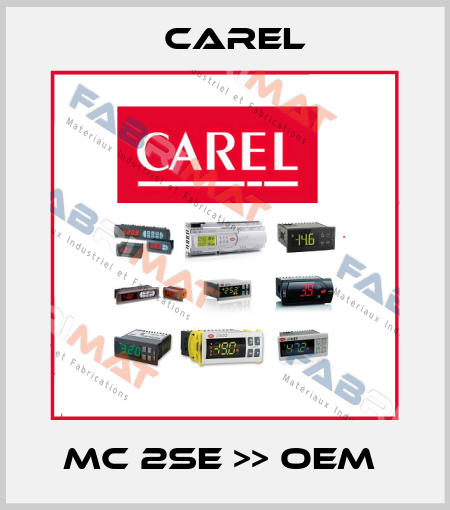 MC 2SE >> OEM  Carel
