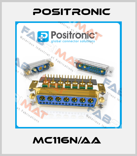 MC116N/AA  Positronic