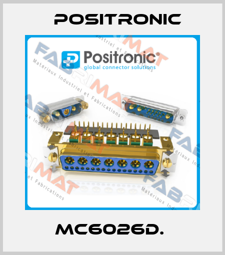 MC6026D.  Positronic