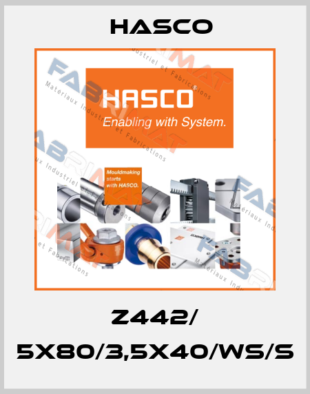 Z442/ 5x80/3,5x40/WS/S Hasco