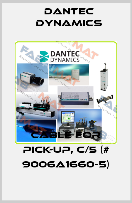 Cable for pick-up, C/5 (# 9006A1660-5) Dantec Dynamics