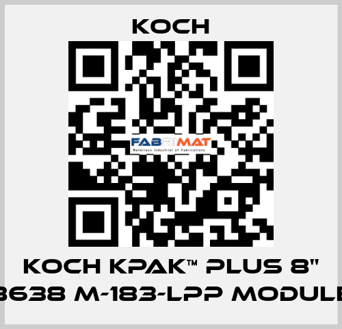 KOCH KPAK™ PLUS 8" 8638 M-183-LPP Module KOCH