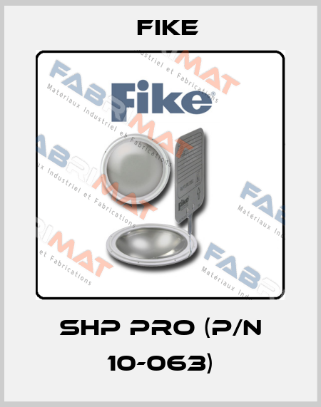 SHP PRO (P/N 10-063) FIKE