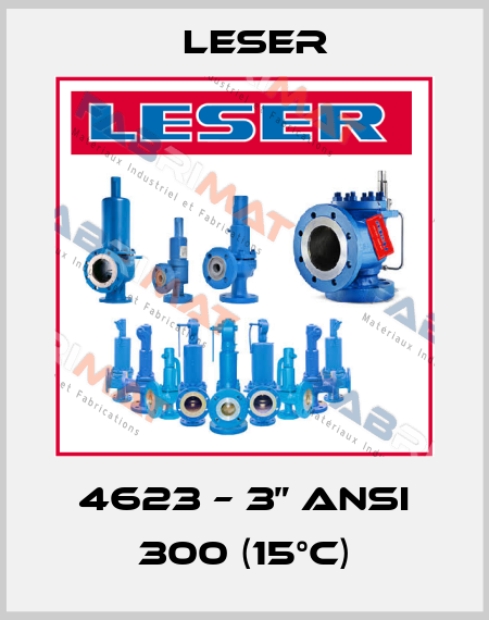 4623 – 3” ANSI 300 (15°C) Leser