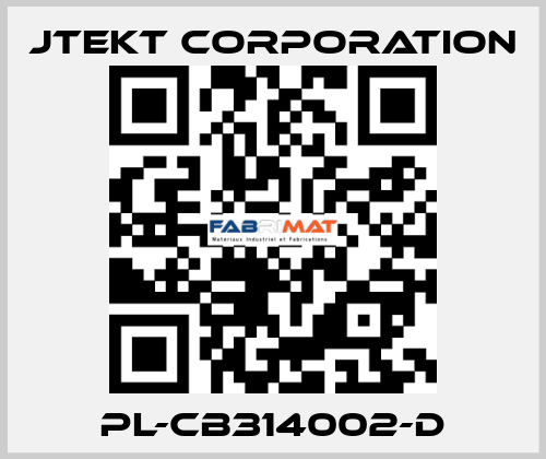 PL-CB314002-D JTEKT CORPORATION