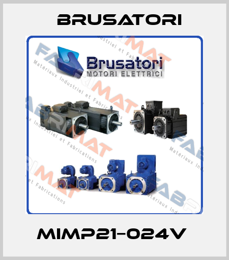 MIMP21−024V  Brusatori