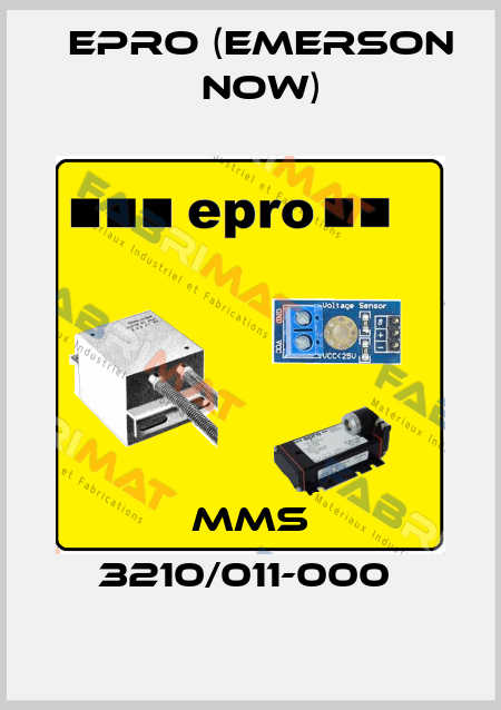 MMS 3210/011-000  Epro (Emerson now)