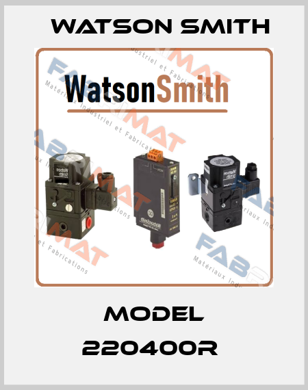 MODEL 220400R  Watson Smith