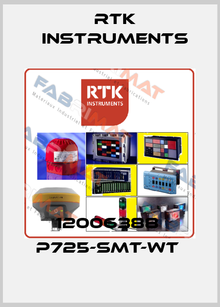 12006388  P725-SMT-WT  RTK Instruments