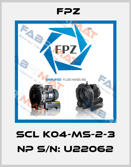 SCL K04-MS-2-3 NP S/N: U22062 Fpz