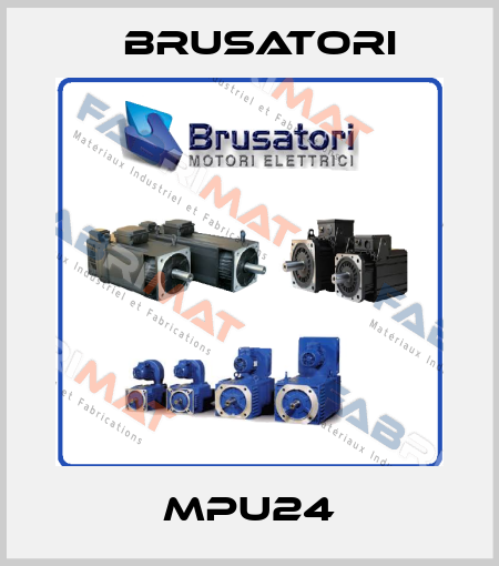 MPU24 Brusatori