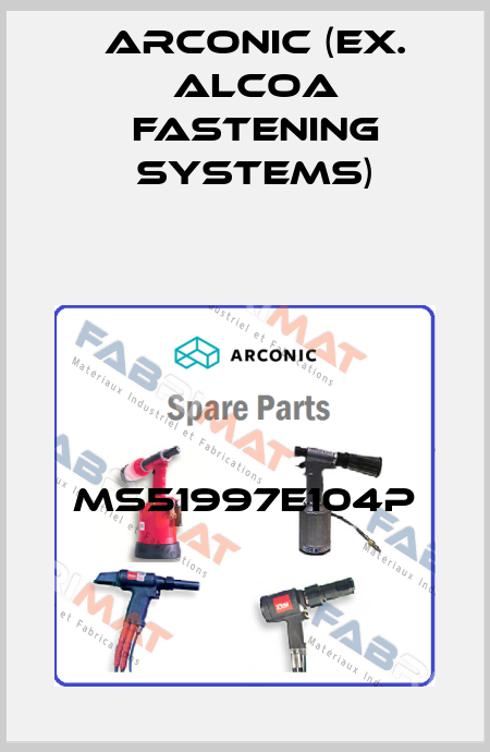 MS51997E104P Arconic (ex. Alcoa Fastening Systems)