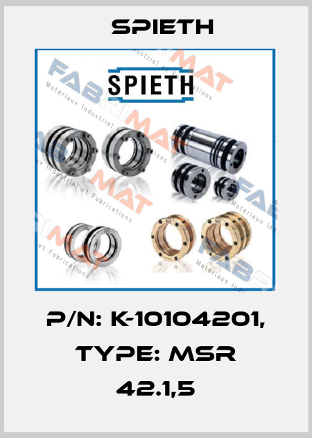 P/N: K-10104201, Type: MSR 42.1,5 Spieth