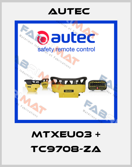 MTXEU03 + TC9708-ZA Autec