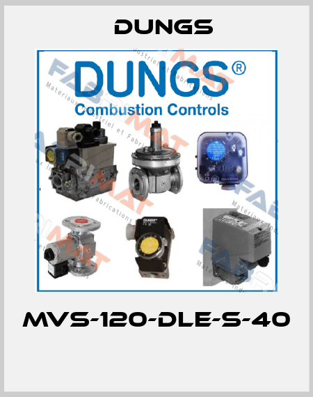 MVS-120-DLE-S-40  Dungs
