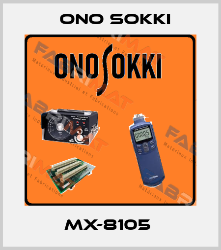 MX-8105  Ono Sokki