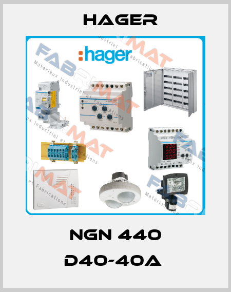 NGN 440 D40-40A  Hager
