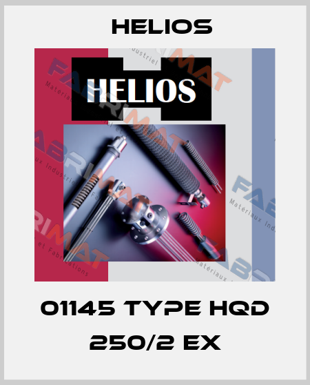 01145 Type HQD 250/2 EX Helios