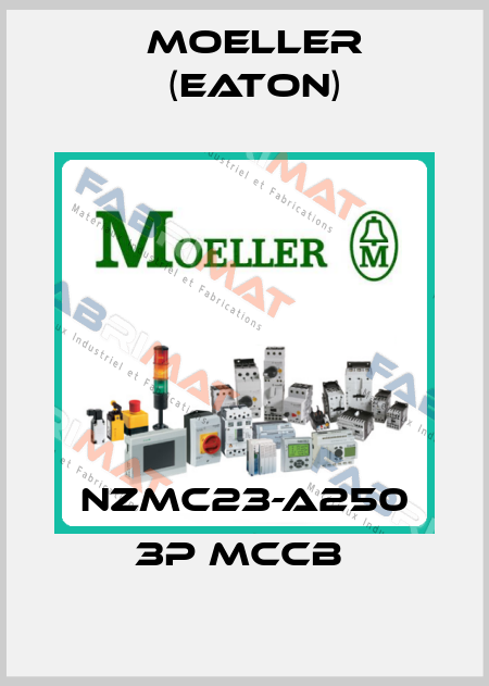 NZMC23-A250 3P MCCB  Moeller (Eaton)
