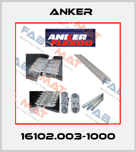 16102.003-1000 Anker