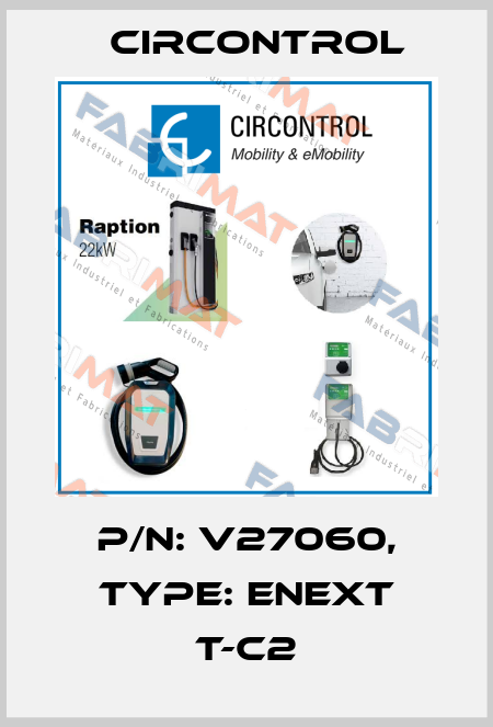P/N: V27060, Type: eNEXT T-C2 CIRCONTROL