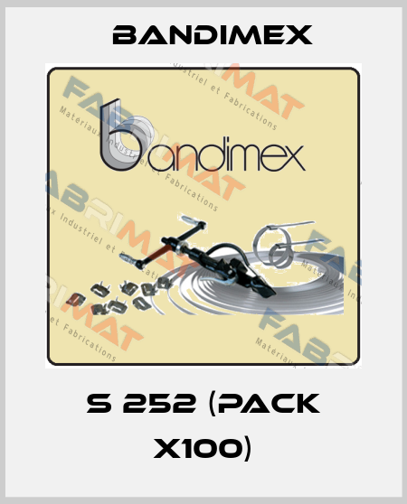 S 252 (pack x100) Bandimex