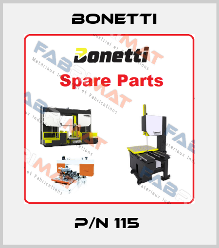P/N 115  Bonetti