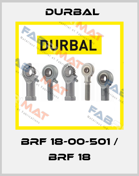 BRF 18-00-501 / BRF 18 Durbal