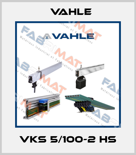 VKS 5/100-2 HS Vahle