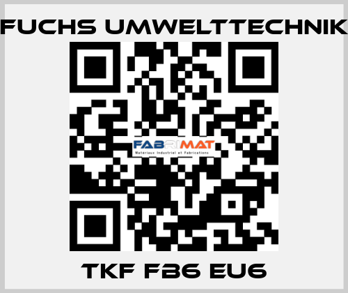 TKF FB6 EU6 Fuchs Umwelttechnik