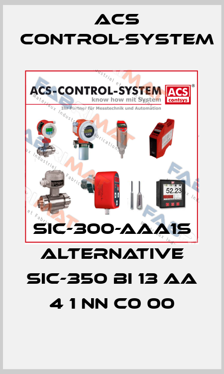 SIC-300-AAA1S alternative SIC-350 BI 13 AA 4 1 NN C0 00 Acs Control-System