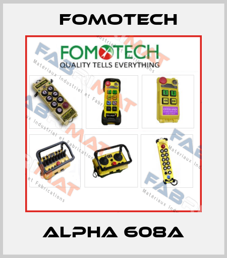 Alpha 608A Fomotech