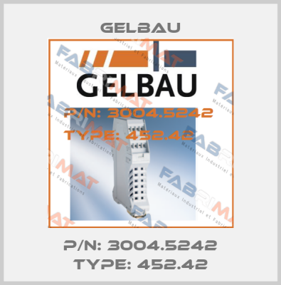 P/N: 3004.5242 Type: 452.42 Gelbau