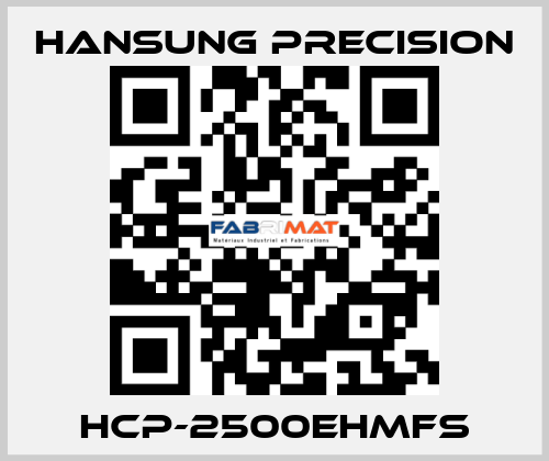 HCP-2500EHMFS Hansung Precision