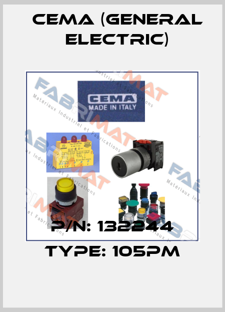 P/N: 132244 Type: 105PM Cema (General Electric)
