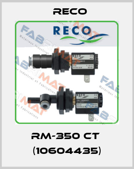 RM-350 CT  (10604435) Reco