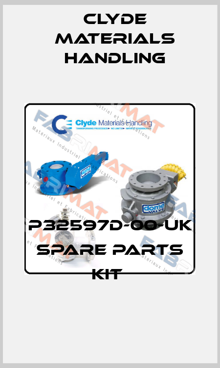 P32597D-00-UK SPARE PARTS KIT  Clyde Materials Handling