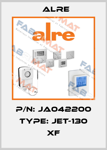 P/N: JA042200 Type: JET-130 XF Alre