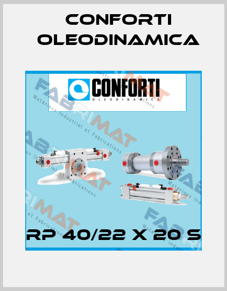 RP 40/22 X 20 S Conforti Oleodinamica