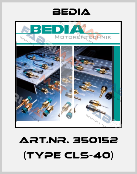 Art.Nr. 350152 (Type CLS-40) Bedia