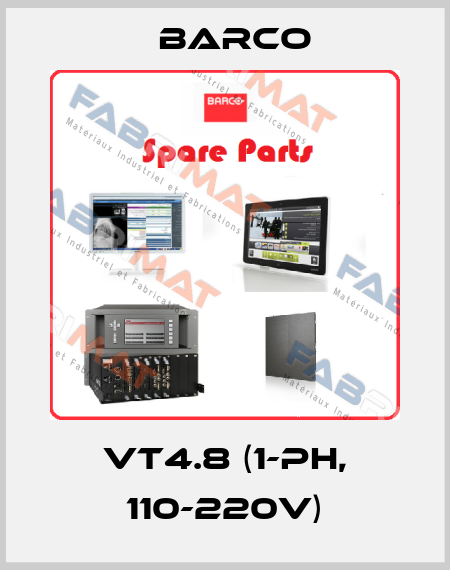 VT4.8 (1-ph, 110-220v) Barco