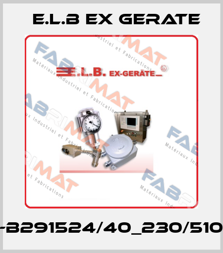 F-B291524/40_230/5100 E.L.B Ex Gerate